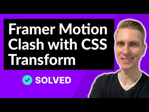 Framer Motion Clash with CSS Transform Translate 50% (FIXED)