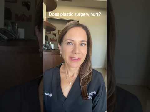 Does Plastic Surgery Hurt? by Hayley Brown, MD – Desert Hills Plastic Surgery