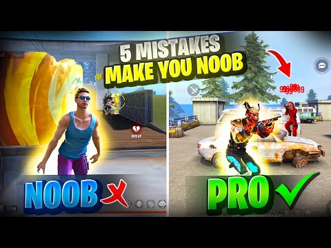 TOP 5 MISTAKES MAKE YOU NOOB 🔥 | HOW TO BECOME PRO PLAYER | ARROW GAMING | FREE FIRE NOOB TO PRO