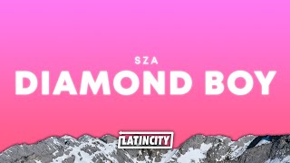 SZA – Diamond Boy (Lyrics)