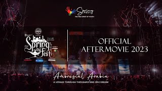 Official Aftermovie || Ambrosial Arabia || Spring Fest 2023