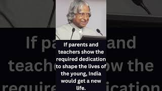 If parents and teachers.../Motivational quotes by A.P.J abdul kalam