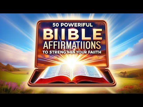 50 Faith Affirmations for Strength & Power | Christian Motivation  #dailyaffirmations #prayer