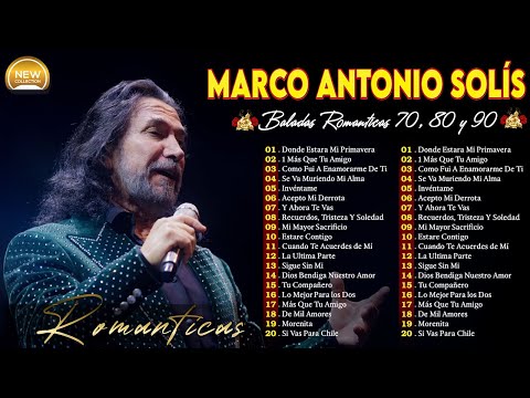 MARCO ANTONIO SOLIS MIX ESPECIAL GRANDES EXITOS ~ MEJORES CANCIONES DE MARCO ANTONIO SOLIS