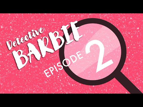 DETECTIVE BARBIE | Part 2: Hot Pursuit