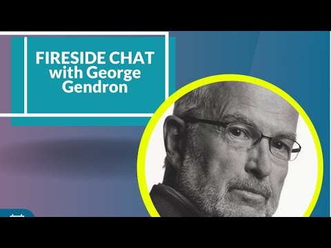 Fireside Chat w/ George Gendron