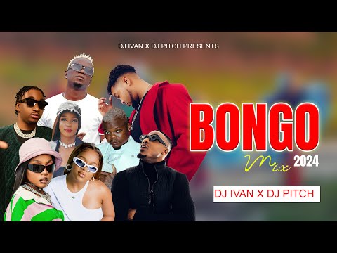 BONGO MIX 2024 | DIAMOND,JAY MELODY,ALIKIBA,ZUCHU,HARMONIZE,RAYVANNY,NANDY | DJ IVAN X DJ PITCH