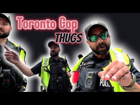 Toronto THUG Cops trying to intimidate for filming