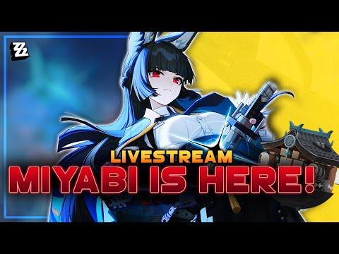 SHE IS HERE! ZZZ 1.4 Miyabi Pulls & Testing & QNA