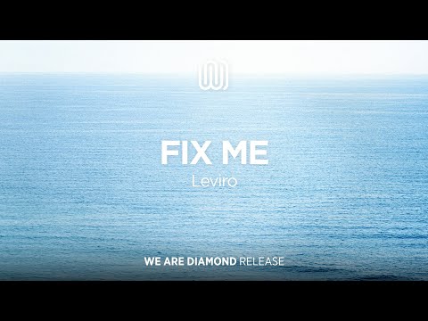 Leviro - Fix Me