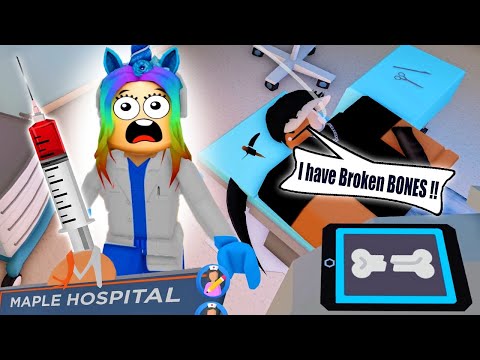 ROBLOX: MAPLE HOSPITAL Roleplay - Doctor Fixes Broken Bones in Roblox Maple Hospital