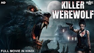 KILLER WEREWOLF - Hollywood Movie Hindi Dubbed | Full Horror Action Movie | हॉलीवुड मूवी हिंदी में