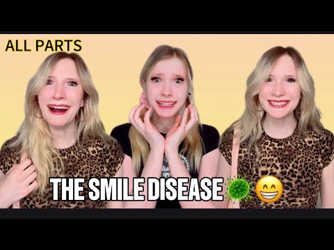 ALL PARTS: POV Smiling is a disease...