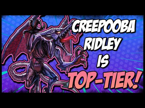 CREEPOOBA RIDLEY IS TOP TIER!