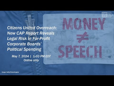 Citizens United Overreach: Revealing Legal Risk in For-Profit Corporate Boards’ Political Spending