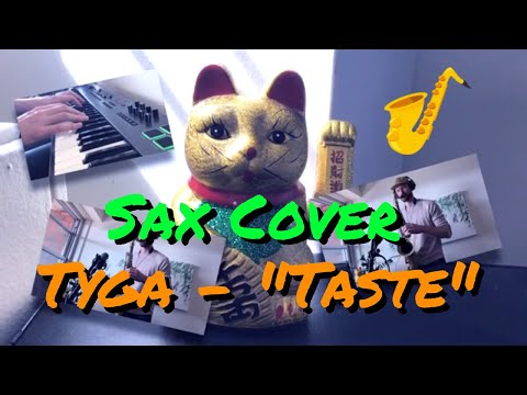 Saxophone Hip Hop Cover: Tyga - "Taste"