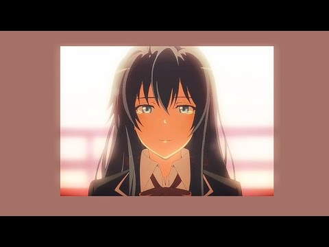 Oregairu Ost - Yukino's Wish (slowed+reverb)