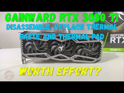 Replace Thermal Paste and VRAM Thermal Pad on Gainward Phoenix RTX 3080 Ti... Is it worth?