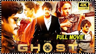 The Ghost Latest Super Hit Full HD Movie | Nagarjuna | Sonal Chauhan | Gul Panag | HIT MOVIES