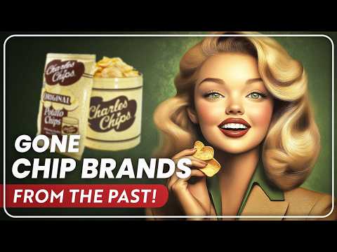 20 Famous Chip Brands That FADED Into History!