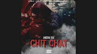 Miero YIC - Chit Chat (Official Audio)