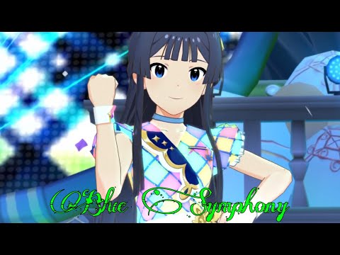 Blue Symphony - The Idolm@ster million Live! Theater days!