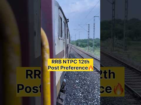 RRB NTPC 12th Post Preference🔥