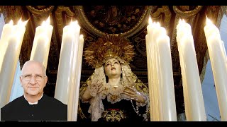 Our Lady of Sorrows and Healing ~ Fr. Ripperger