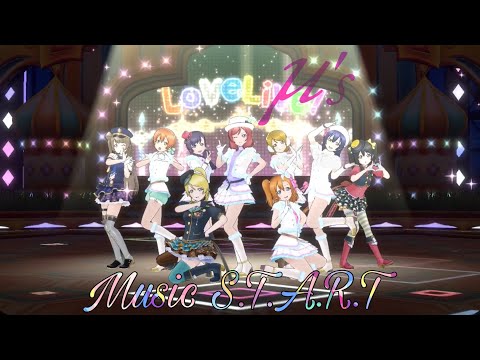 Music S.T.A.R.T! [LLSIFAS] - μ's!