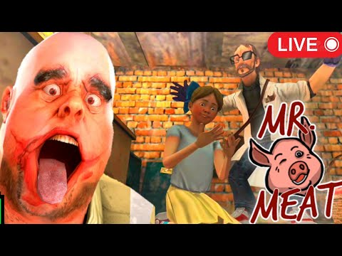 MR. Meat Live | Horror Escape | Dehati Gaming 777 #live