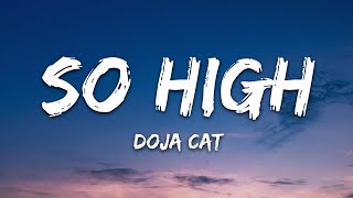 Doja Cat - So High (Lyrics)