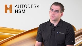 Autodesk HSM Overview