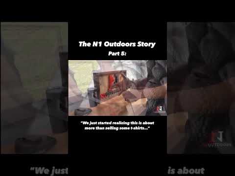 We knew this was bigger than T-shirts [The N1 Outdoors story Part 5] #hunting #fishing #outdoors