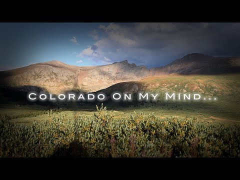 Colorado On My Mind