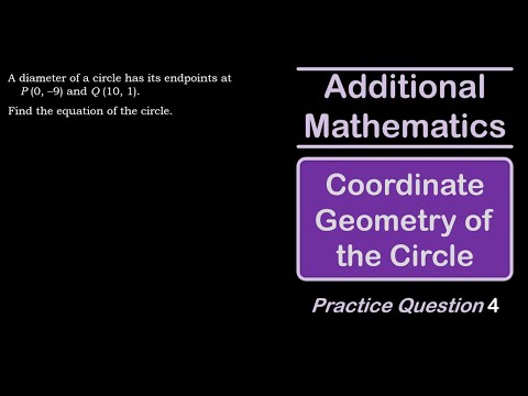 [A Math] Coordinate Geometry  of the Circle: Practice Question 4