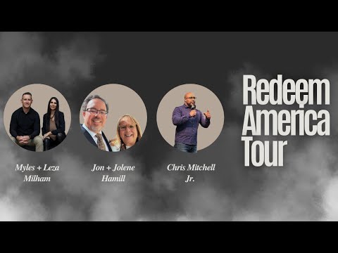 Redeem America Tour w/ Jon & Jolene Hamill + Chris Mitchell Jr. - Saturday PM