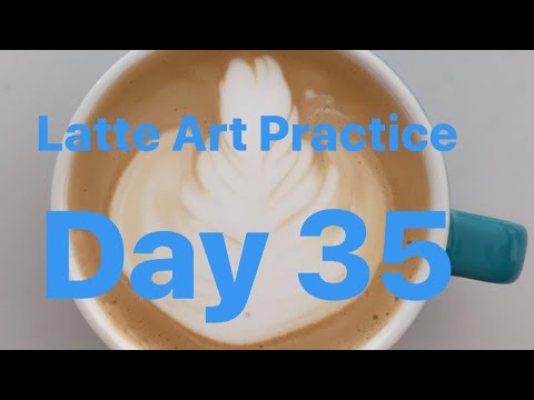 Latte Art Practice Day 35/ ラテアート練習記録 35日目/ 라떼 아트 연습 35 일차/ 第三十五天拿铁艺术练习