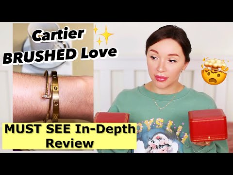 Cartier Unboxing Brushed Love Bracelet vs Cuff vs Small In-Depth Review. Van Cleef Bracelet Resizing