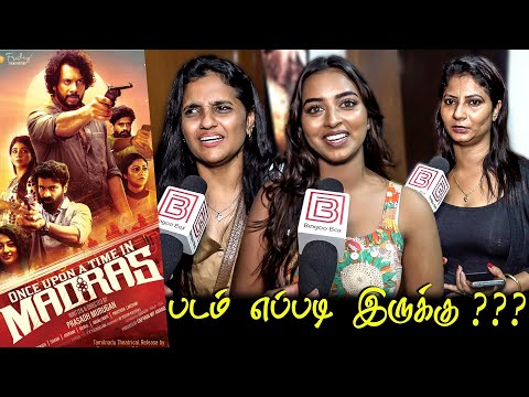 Once Upon A Time In Madras Public Review | Once Upon A Time In Madras Movie Review | Bharath