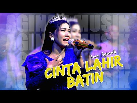 CINTA LAHIR BATIN - AAM AGINAH [NEW AGINAH MUSIK] Live Panggangsari - Cirebon