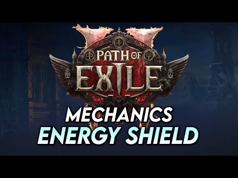 Path of Exile 2 Mechanics: Energy Shield