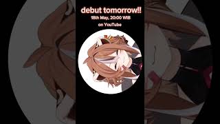 debut tomorrow!! see you guys there ;3 #shorts #vtuberid #vtuberindonesia #vtuber