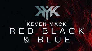 Keven Mack - Red Black & Blue