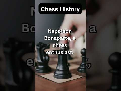 Chess History - Napoleon Bonaparte