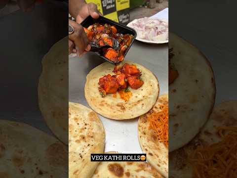 VEG KATHI ROLLS😍 | Indian street food #shorts #viral #shortsvideo