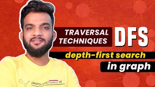 G-6. Depth-First Search (DFS) | C++ and Java | Traversal Technique in Graphs