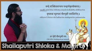 "Why We Celebrate Navaratri!" & Shailaputri Shloka and Mantra