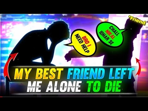 MY BESTFRIEND LEFT ME ALONE TO DIE🤣🥹 FUNNY STORY - Garena FREE FIRE