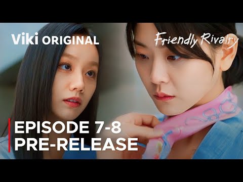 Friendly Rivalry Episode 7-8 Preview & Spoilers | Lee Hye Ri | Jung Soo Bin {ENG SUB}