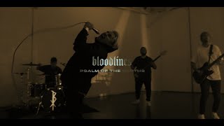 BLOODLINES - "Psalm Of The Depths" Official Music Video